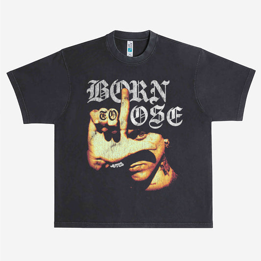 Born To Lose Tee (LIMITED DROP)